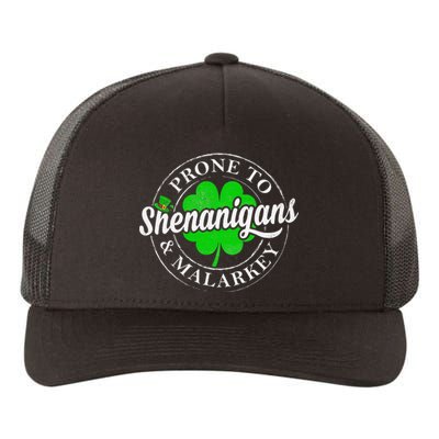 Prone To Shenanigans & Malarkey Fun Clovers St Patrick's Day Yupoong Adult 5-Panel Trucker Hat