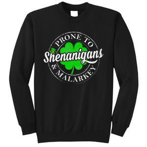 Prone To Shenanigans & Malarkey Fun Clovers St Patrick's Day Sweatshirt