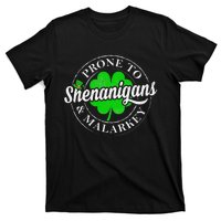 Prone To Shenanigans & Malarkey Fun Clovers St Patrick's Day T-Shirt