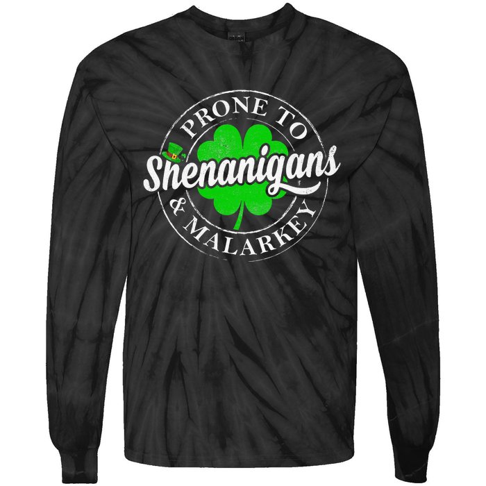 Prone To Shenanigans & Malarkey Fun Clovers St Patrick's Day Tie-Dye Long Sleeve Shirt