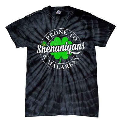 Prone To Shenanigans & Malarkey Fun Clovers St Patrick's Day Tie-Dye T-Shirt