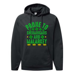 Prone To Shenanigans And Malarkey St Patricks Day Performance Fleece Hoodie