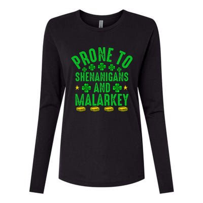 Prone To Shenanigans And Malarkey St Patricks Day Womens Cotton Relaxed Long Sleeve T-Shirt