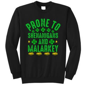 Prone To Shenanigans And Malarkey St Patricks Day Sweatshirt