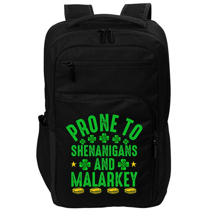 Prone To Shenanigans And Malarkey St Patricks Day Impact Tech Backpack