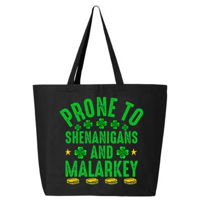 Prone To Shenanigans And Malarkey St Patricks Day 25L Jumbo Tote