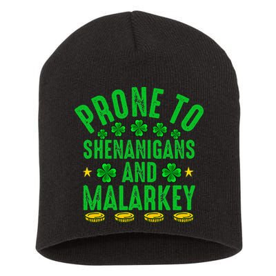 Prone To Shenanigans And Malarkey St Patricks Day Short Acrylic Beanie