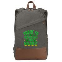 Prone To Shenanigans And Malarkey St Patricks Day Cotton Canvas Backpack