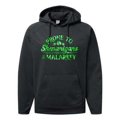 Prone To Shenanigans And Malarkey Funny St Patricks Day Performance Fleece Hoodie