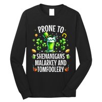 Prone To Shenanigans Malarkey & Tomfoolery St Patricks Long Sleeve Shirt