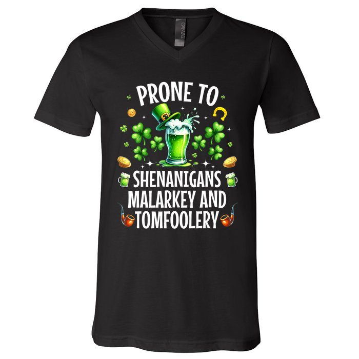 Prone To Shenanigans Malarkey & Tomfoolery St Patricks V-Neck T-Shirt