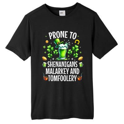 Prone To Shenanigans Malarkey & Tomfoolery St Patricks Tall Fusion ChromaSoft Performance T-Shirt