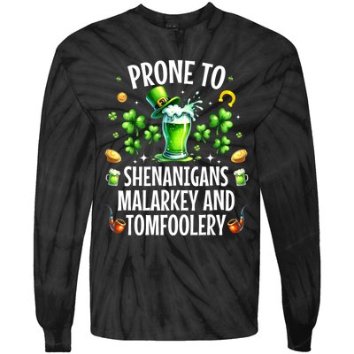 Prone To Shenanigans Malarkey & Tomfoolery St Patricks Tie-Dye Long Sleeve Shirt