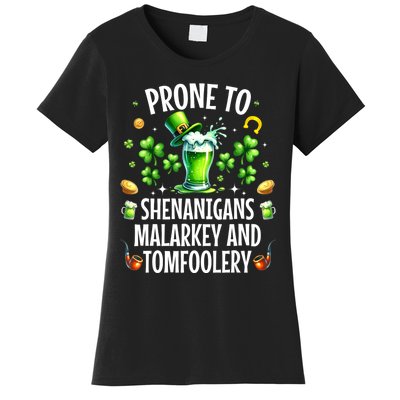 Prone To Shenanigans Malarkey & Tomfoolery St Patricks Women's T-Shirt