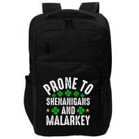 Prone To Shenanigans And Malarkey St Patricks Day Impact Tech Backpack