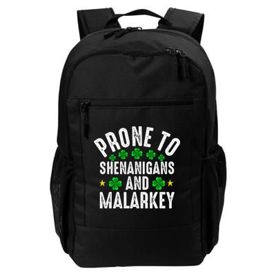 Prone To Shenanigans And Malarkey St Patricks Day Backpack