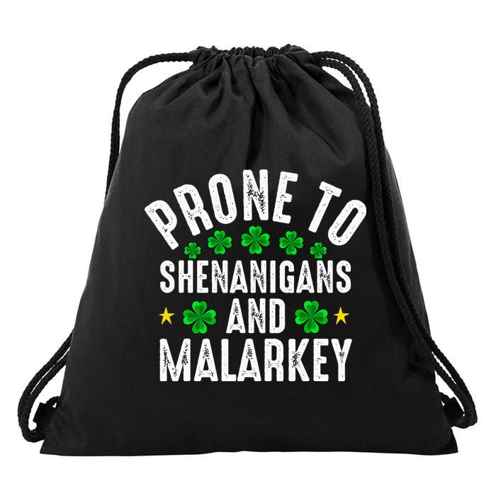 Prone To Shenanigans And Malarkey St Patricks Day Drawstring Bag