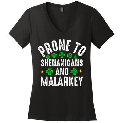Prone To Shenanigans And Malarkey St Patricks Day Women's V-Neck T-Shirt