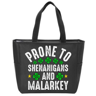 Prone To Shenanigans And Malarkey St Patricks Day Zip Tote Bag