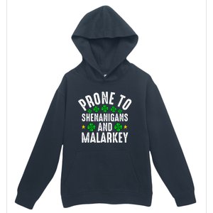 Prone To Shenanigans And Malarkey St Patricks Day Men Women Urban Pullover Hoodie