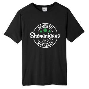 Prone to Shenanigans and Malarkey Funny St. Patricks's Day Tall Fusion ChromaSoft Performance T-Shirt