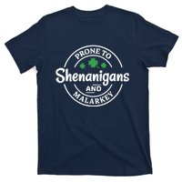 Prone to Shenanigans and Malarkey Funny St. Patricks's Day T-Shirt