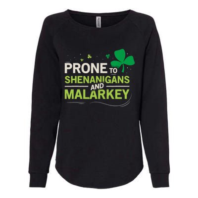 Prone To Shenanigans And Malarkey Funny Ireland Leprechaun Irish Gift Womens California Wash Sweatshirt