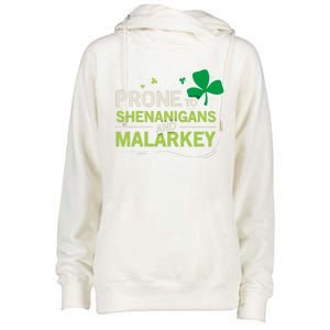 Prone To Shenanigans And Malarkey Funny Ireland Leprechaun Irish Gift Womens Funnel Neck Pullover Hood