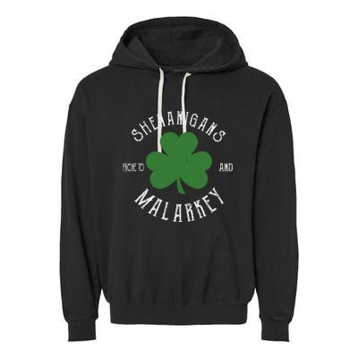 Prone To Shenanigans And Malarkey Funny St. Patricks Day Garment-Dyed Fleece Hoodie