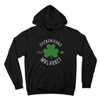 Prone To Shenanigans And Malarkey Funny St. Patricks Day Hoodie