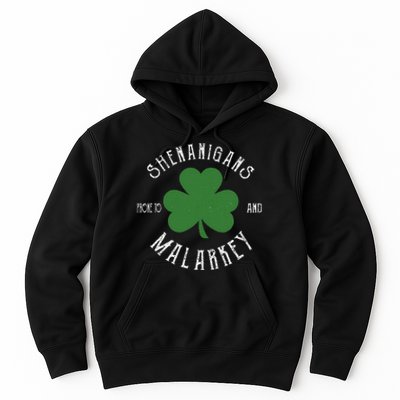 Prone To Shenanigans And Malarkey Funny St. Patricks Day Hoodie