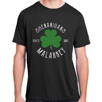 Prone To Shenanigans And Malarkey Funny St. Patricks Day Adult ChromaSoft Performance T-Shirt