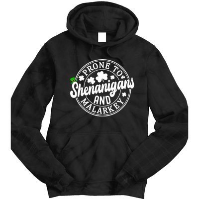 Prone To Shenanigans And Malarkey Shamrock St Patricks Day Tie Dye Hoodie