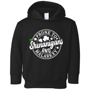 Prone To Shenanigans And Malarkey Shamrock St Patricks Day Toddler Hoodie