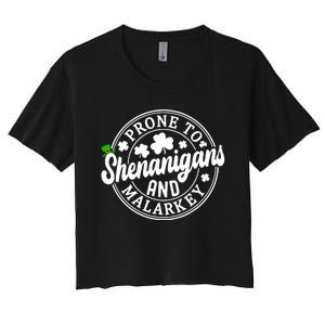 Prone To Shenanigans And Malarkey Shamrock St Patricks Day Women's Crop Top Tee