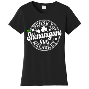 Prone To Shenanigans And Malarkey Shamrock St Patricks Day Women's T-Shirt