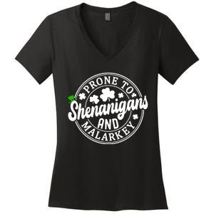 Prone To Shenanigans And Malarkey Shamrock St Patricks Day Women's V-Neck T-Shirt