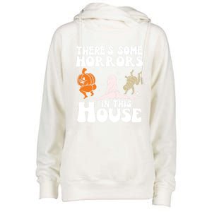 Pumpkin ThereS Some Horrors In This House Halloween Costume Meaningful Gift Womens Funnel Neck Pullover Hood