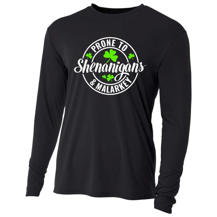 Prone To Shenanigans And Malarkey St Patricks Day Cooling Performance Long Sleeve Crew