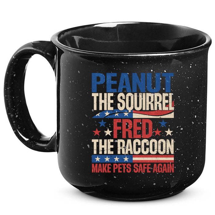 Peanut The Squirrel Fred The Raccoon Make Pets Safe Again 15oz Campfire Ceramic Mug