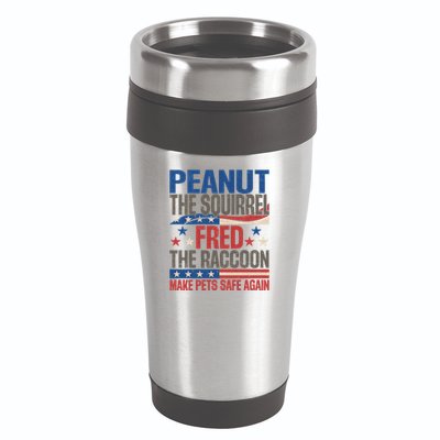 Peanut The Squirrel Fred The Raccoon Make Pets Safe Again 16oz Travel Tumbler