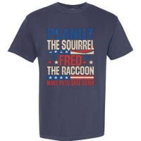 Peanut The Squirrel Fred The Raccoon Make Pets Safe Again Garment-Dyed Heavyweight T-Shirt