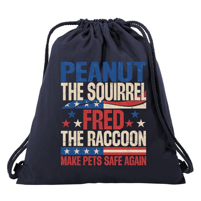 Peanut The Squirrel Fred The Raccoon Make Pets Safe Again Drawstring Bag