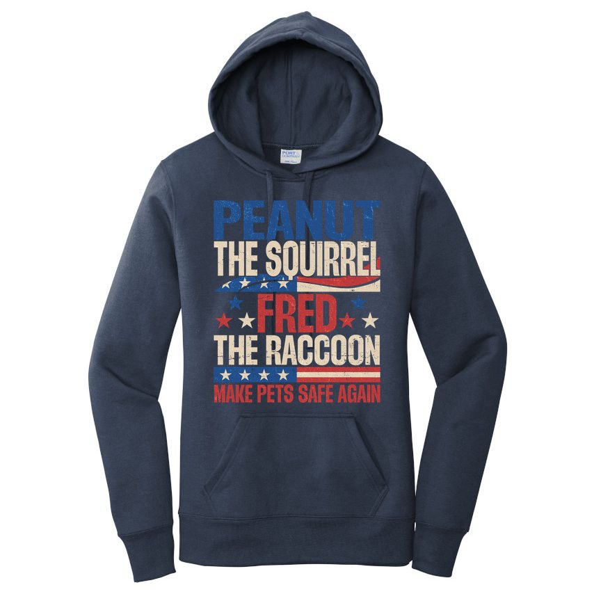 Peanut The Squirrel Fred The Raccoon Make Pets Safe Again Women's Pullover Hoodie
