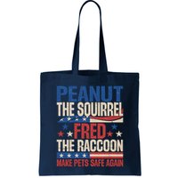 Peanut The Squirrel Fred The Raccoon Make Pets Safe Again Bag