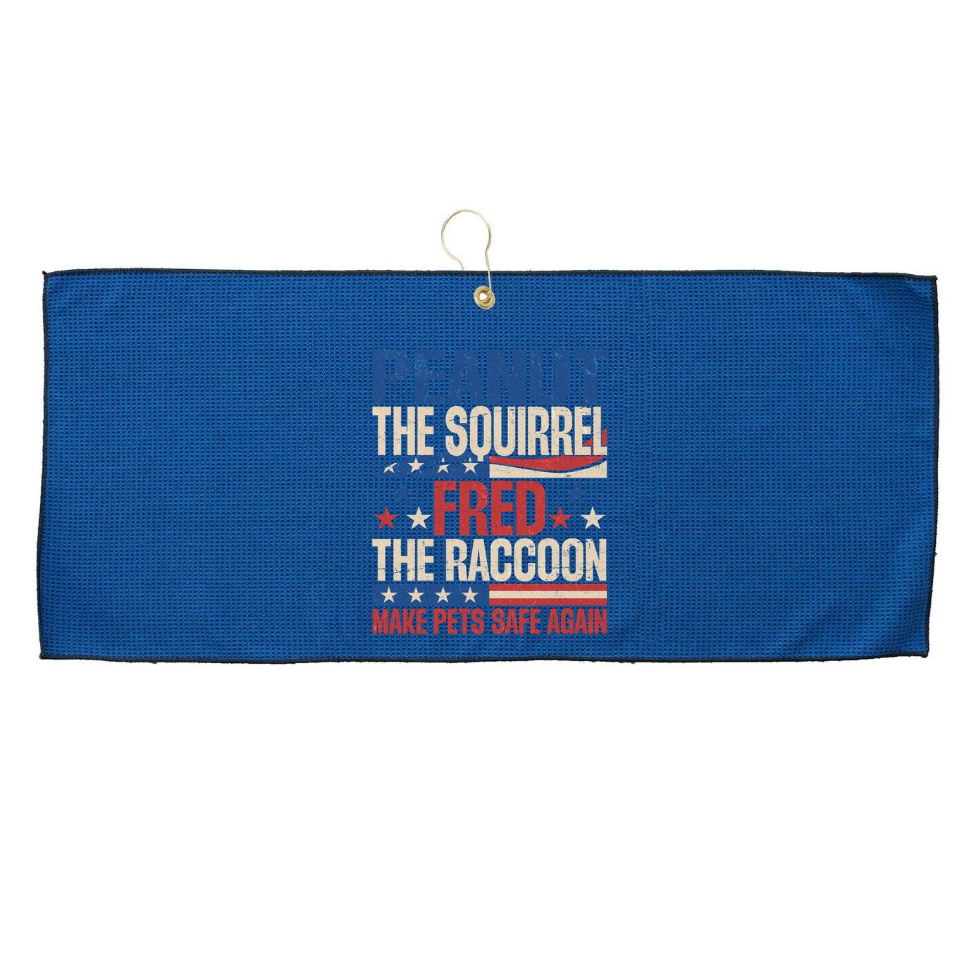 Peanut The Squirrel Fred The Raccoon Make Pets Safe Again Large Microfiber Waffle Golf Towel