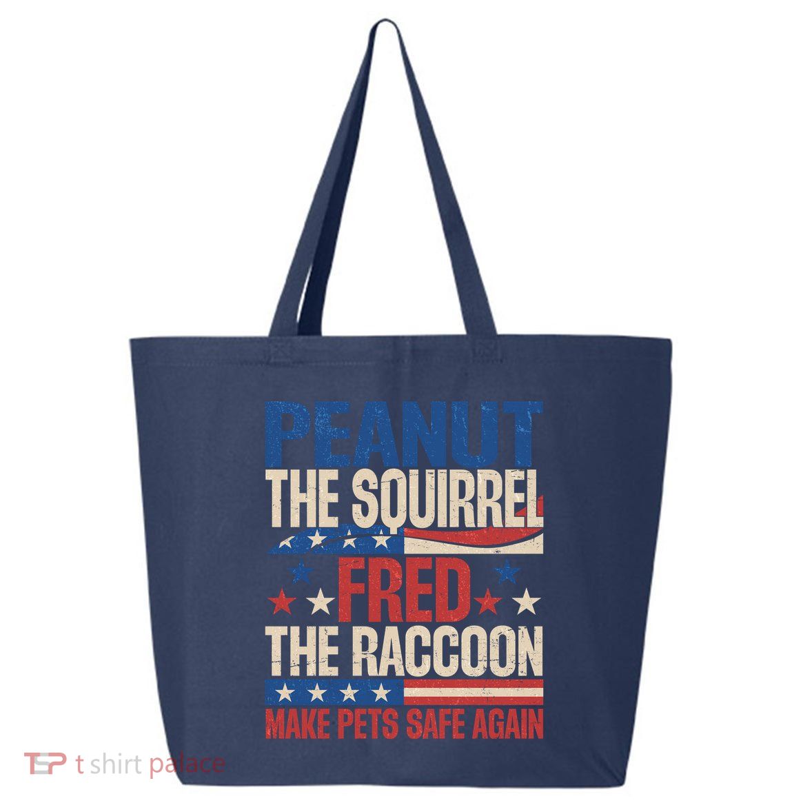 Peanut The Squirrel Fred The Raccoon Make Pets Safe Again 25L Jumbo Tote