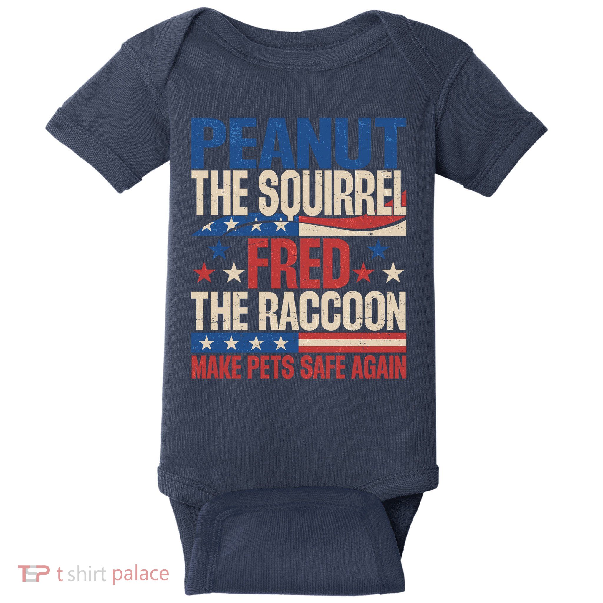 Peanut The Squirrel Fred The Raccoon Make Pets Safe Again Baby Bodysuit