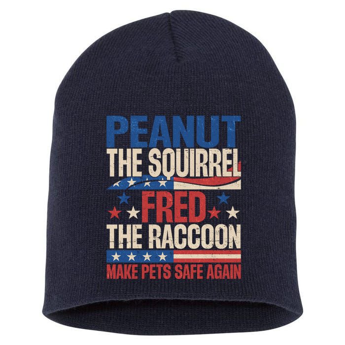 Peanut The Squirrel Fred The Raccoon Make Pets Safe Again Short Acrylic Beanie