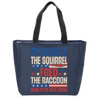 Peanut The Squirrel Fred The Raccoon Make Pets Safe Again Zip Tote Bag